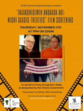 Yellow poster with black font, "START and the Seasoned Spoon presents... film screening in observance with Treaty Recognition Week"